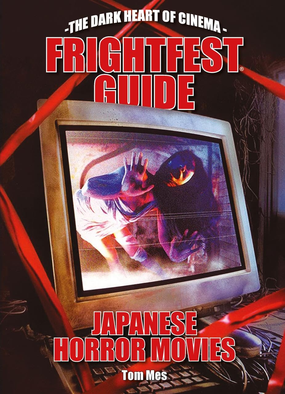 BOOK PRE-ORDER - FrightFest Guide to Japanese Horror Movies (PB)