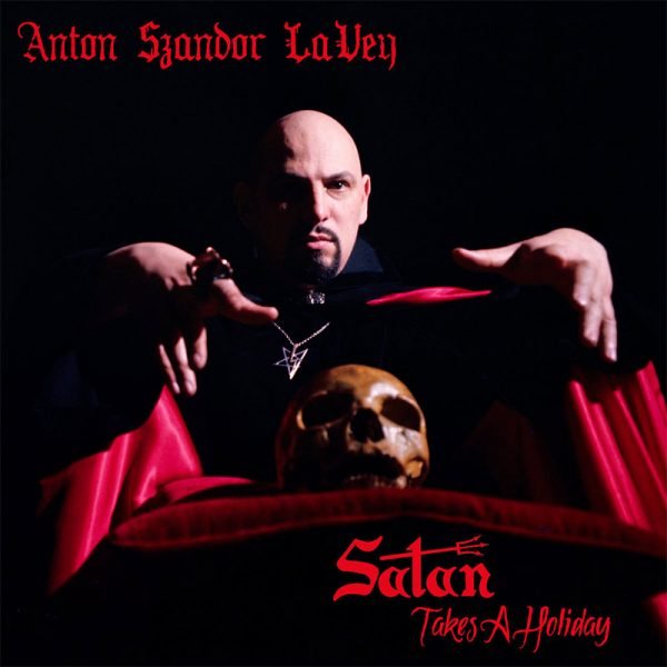 Anton Lavey: Satan Takes a Holiday (Limited Edition Red Vinyl) - Music