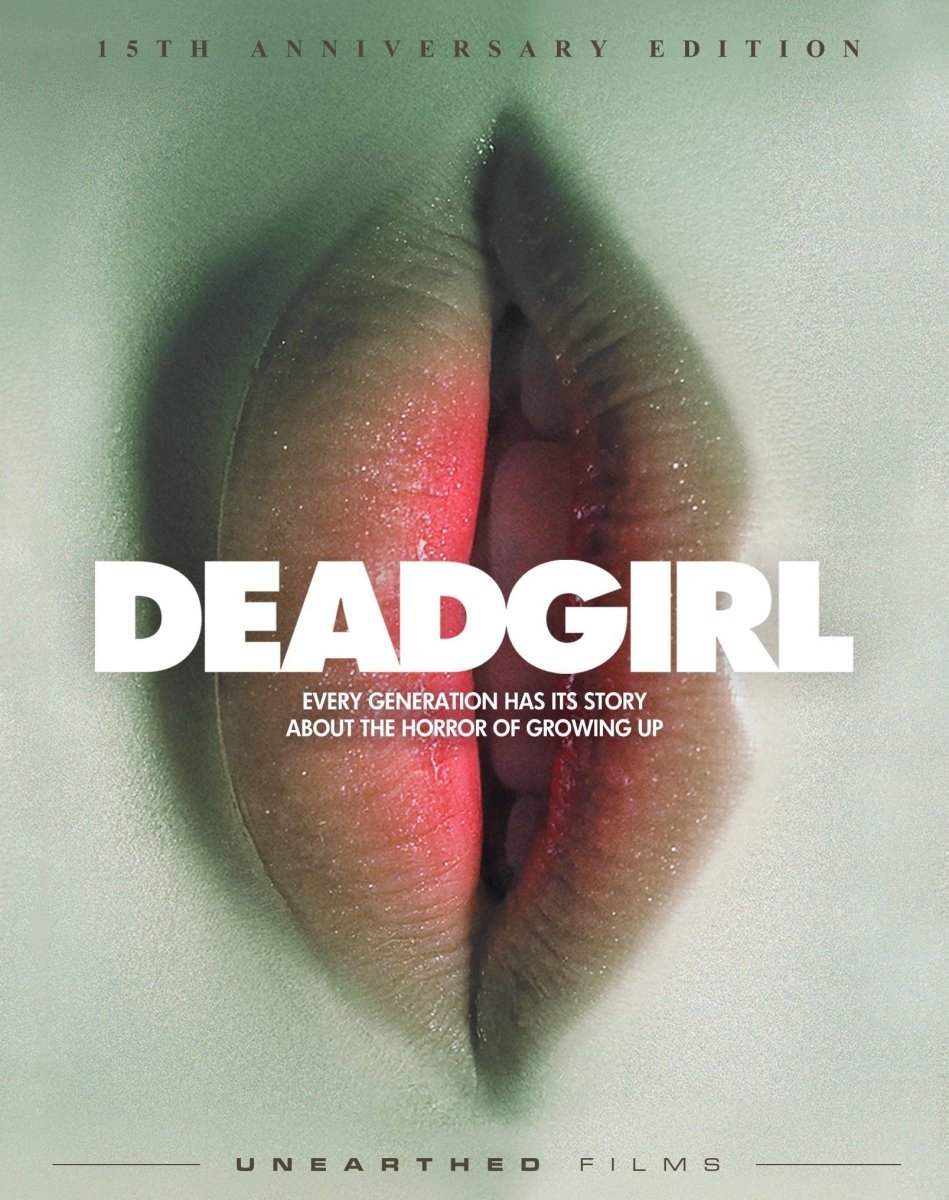 Deadgirl (15th Anniversary Edition) w/SLIP - New Blu - Ray