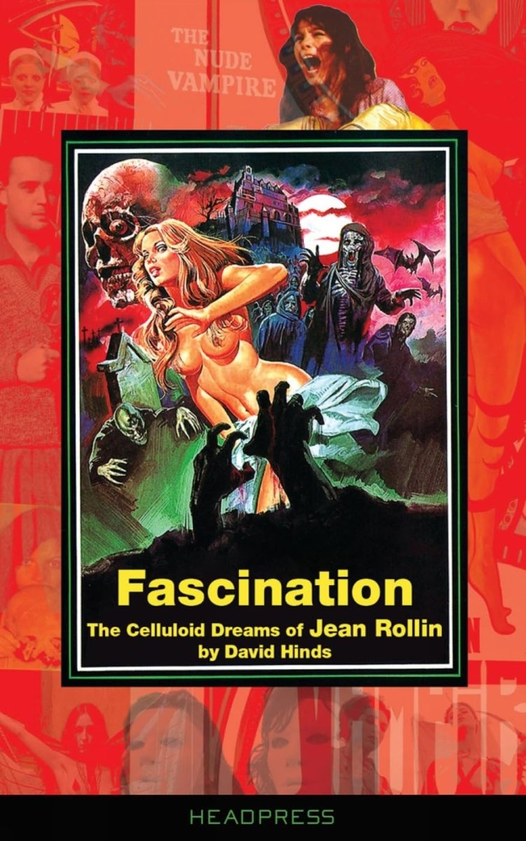 Fascination: The Celluloid Dreams of Jean Rollin - Books