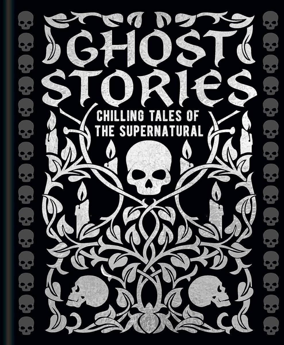 Ghost Stories: Chilling Tales of the Supernatural (Arcturus Gilded Classics) - Books