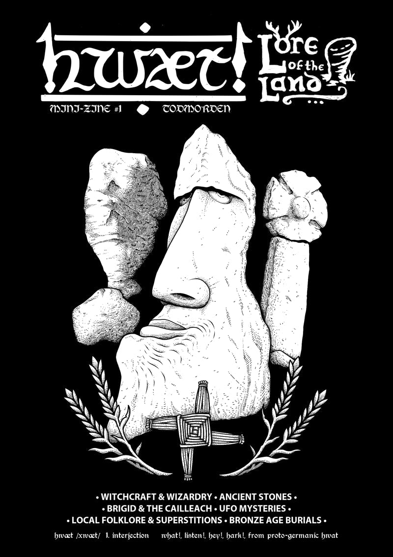 Hwæt Mini Zine - Lore of the Land: Todmorden - Books