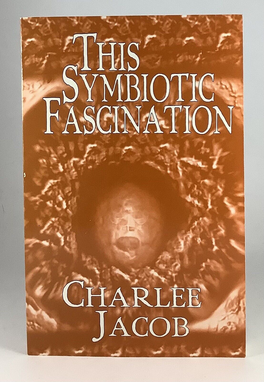 This Symbiotic Fascination - Signed by Charlee Jacob Limited Ed. #45/300