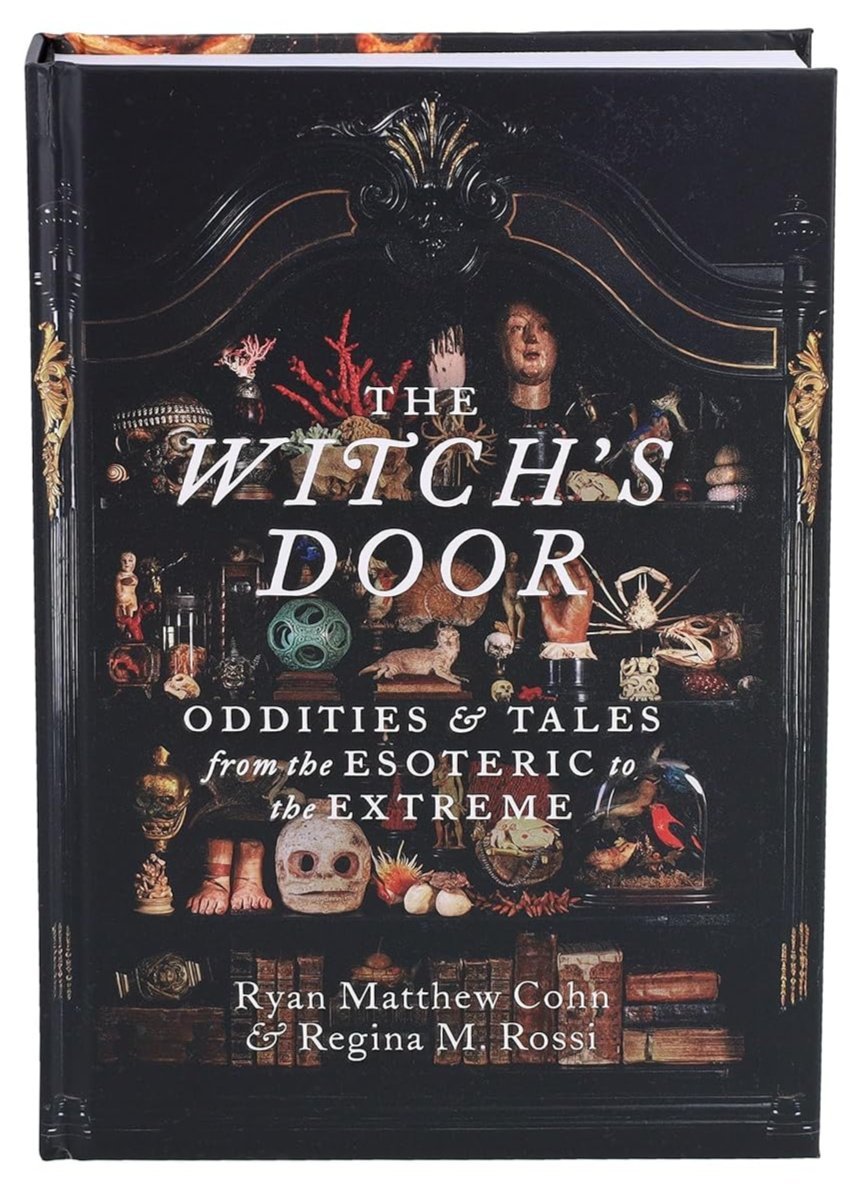 The Witch's Door: Oddities and Tales from the Esoteric to the Extreme - Books