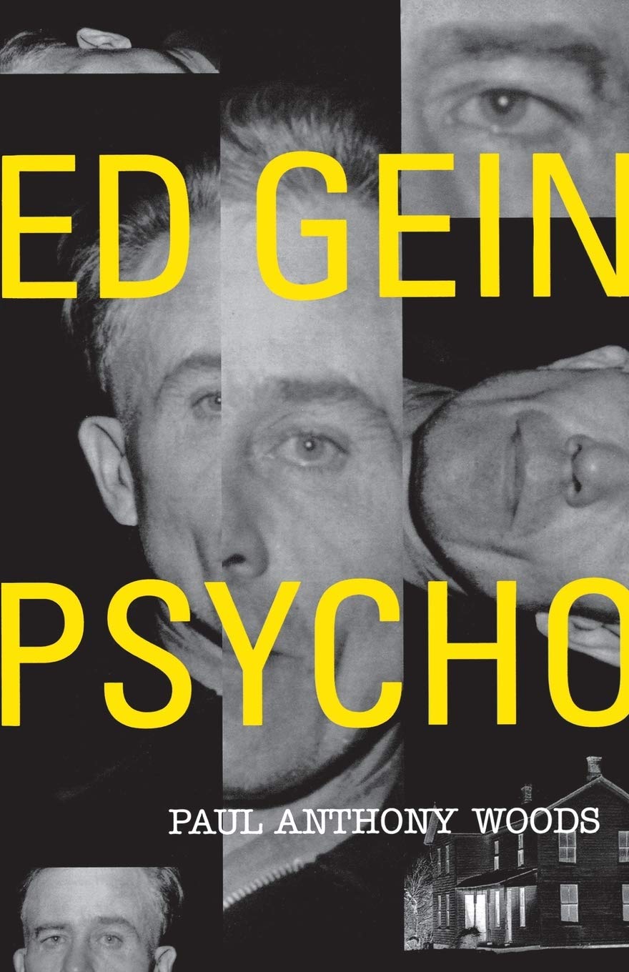 Ed Gein: Psycho