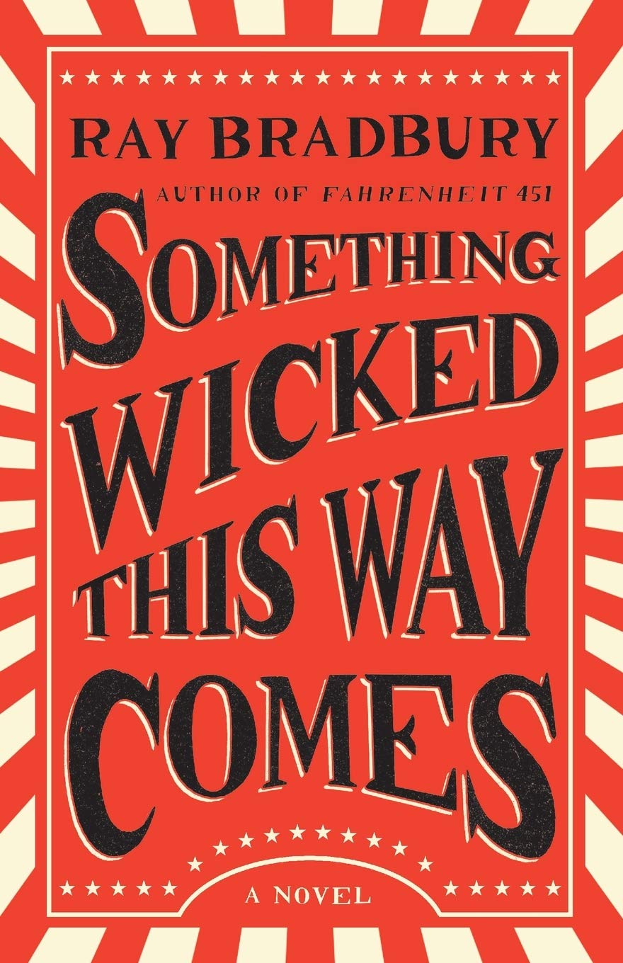 Something Wicked This Way Comes (Bradbury)