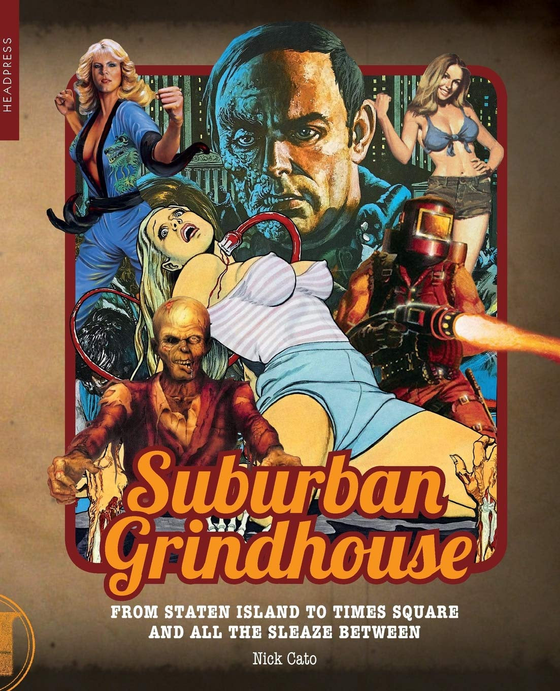 Suburban Grindhouse: From Staten Island to Times Square and All the Sleaze Between