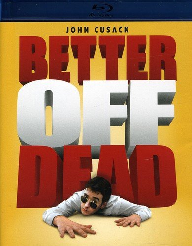 Better Off Dead - New Blu - Ray
