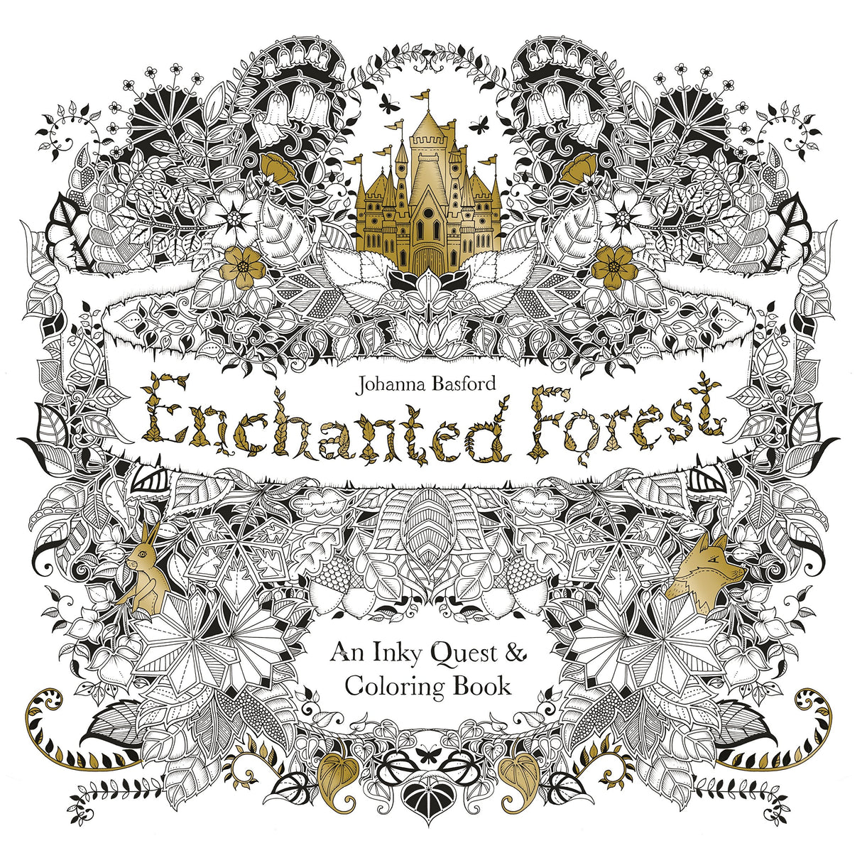 Enchanted Forest: An Inky Quest and Coloring Book
