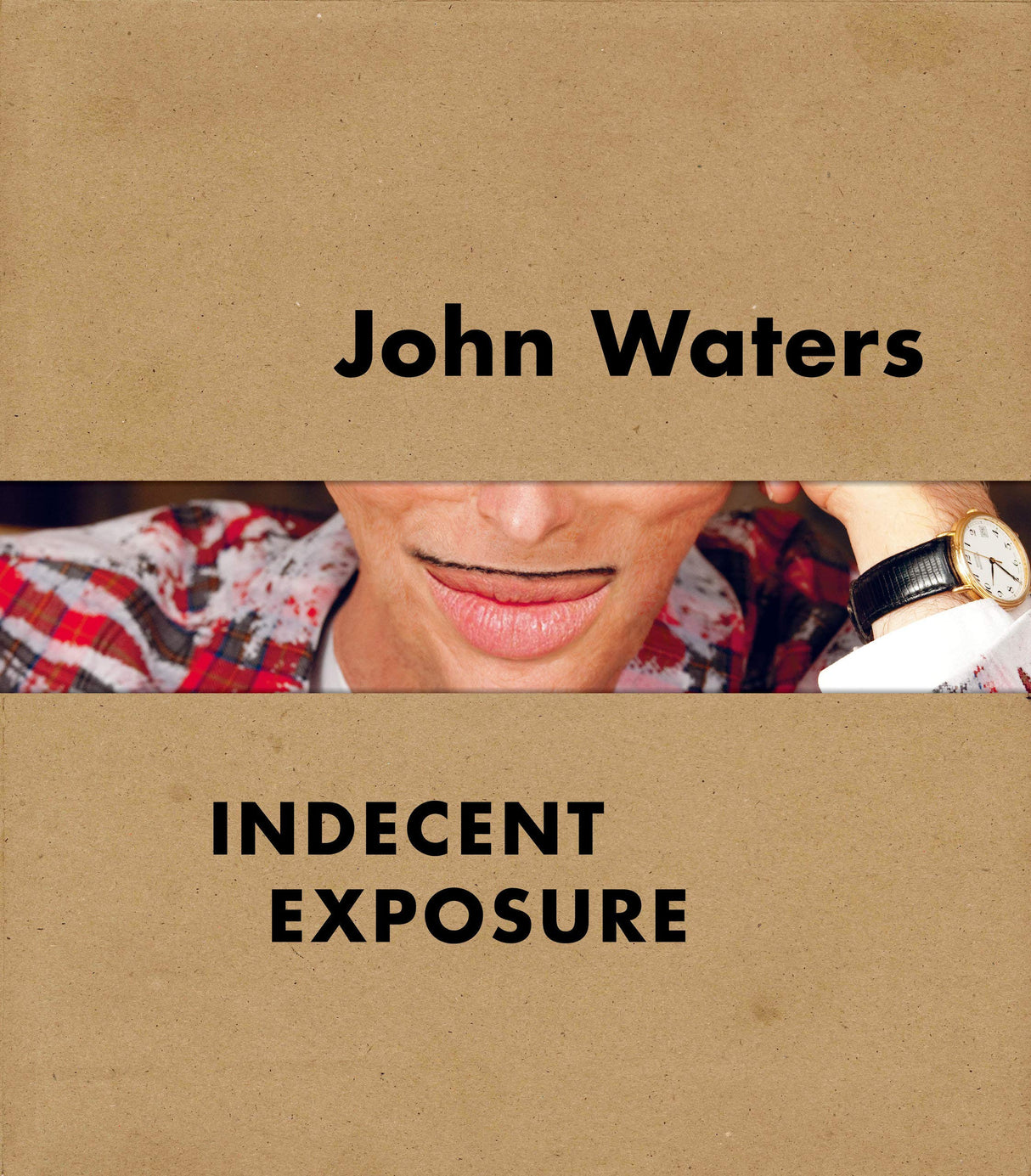 John Waters: Indecent Exposure