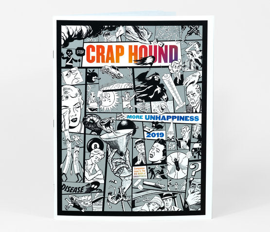 Crap Hound: More Unhappiness