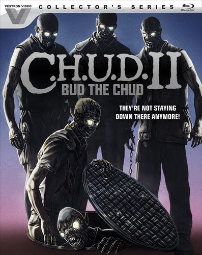 C.H.U.D. II: Bud the Chud II w/SLIP