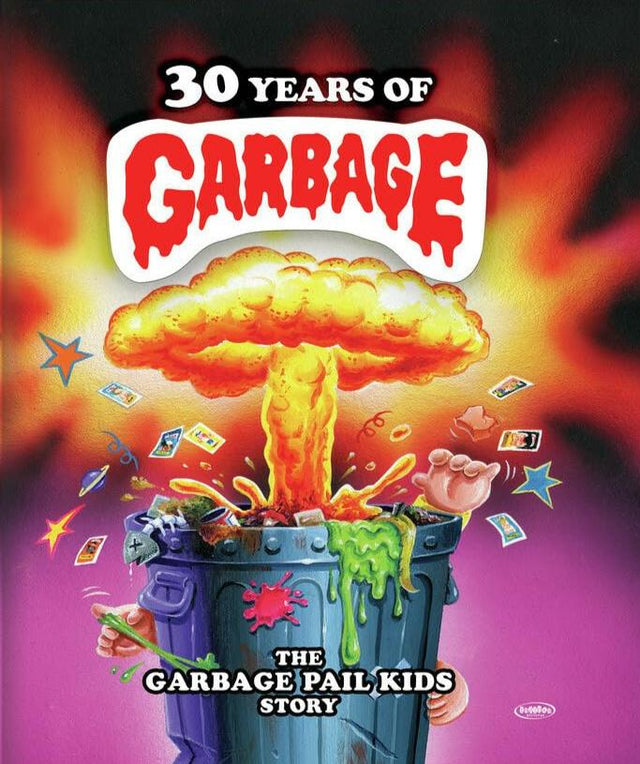30 Years Of Garbage: The Garbage Pail Kids Story - New Blu - Ray