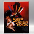 5 Dead on the Crimson Canvas w/SLIP - New Blu - Ray