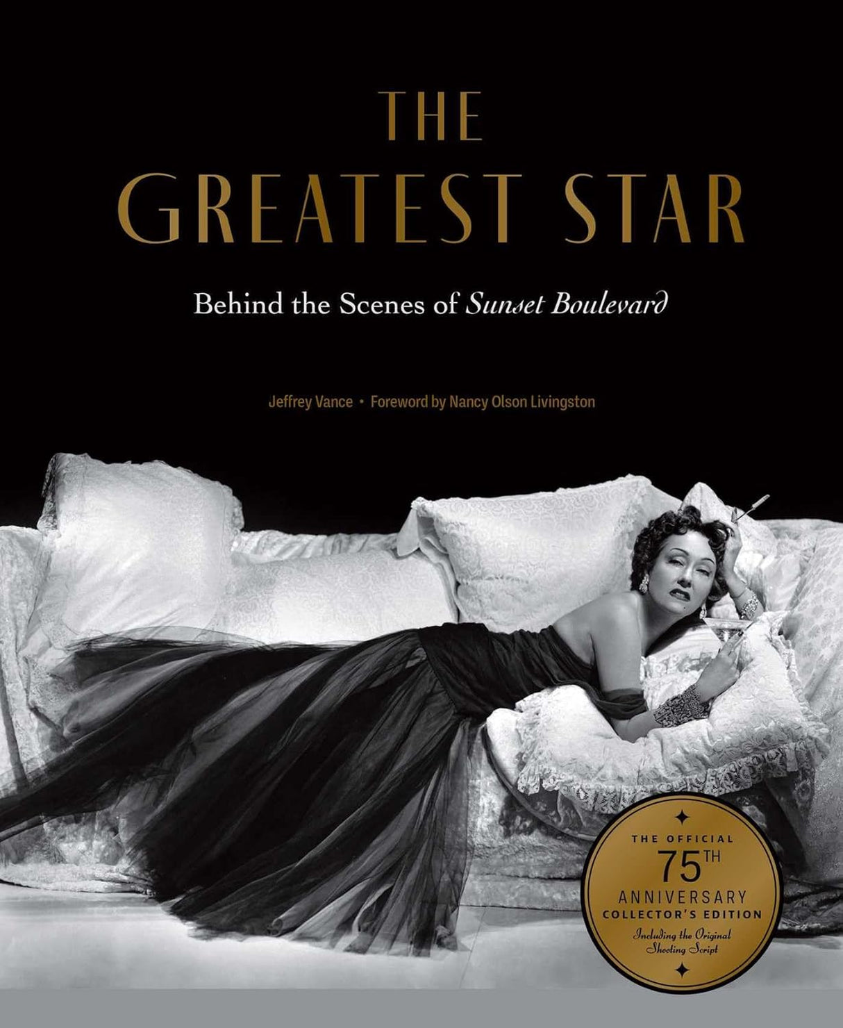 The Greatest Star: Behind the Scenes of Sunset Boulevard