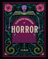The Illustrated Compendium of Horror (Book, HC, GITD Cover)