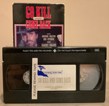 Go Kill And Come Back (AKA Any Gun Can Play) VHS