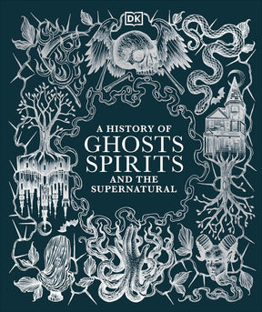 A History of Ghosts, Spirits and the Supernatural - Books