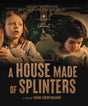 A House Made of Splinters USED