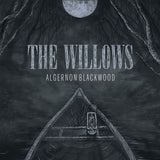 Algernon Blackwood: The Willows - Read by Robert Lloyd Parry, Score by Chris Bozzone (Vinyl LP) - Music