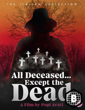 All Deceased... Except the Dead (Region B) - New Blu - Ray