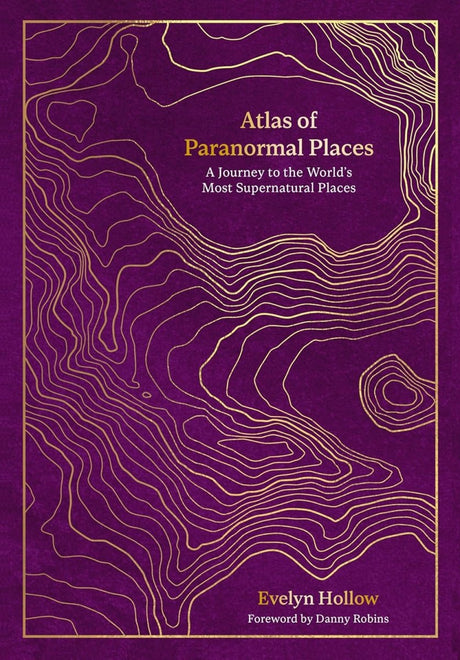 Atlas of Paranormal Places - Books