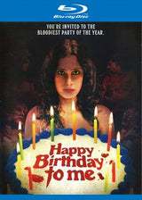 Happy Birthday to Me w/SLIP