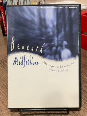 BENEATH MIDLOTHIAN DVD USED