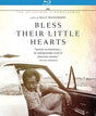 Bless Their Little Hearts - New Blu - Ray