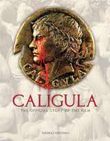 Caligula: The Official Story of the Film (Book, HC)