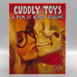 Cuddly Toys w/SLIP