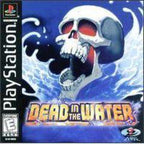 Dead in the Water Playstation 1 USED - Video Games - Playstation 1