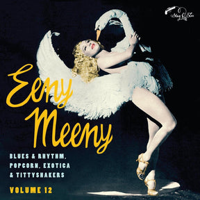 Eeny Meeny: Blues & Rhythm Popcorn Exotica Vol. 12 (Vinyl 10") - Music
