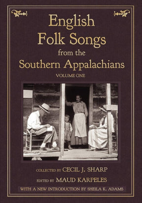 English Folk Songs from the Southern Appalachians: Volume 1 - Books