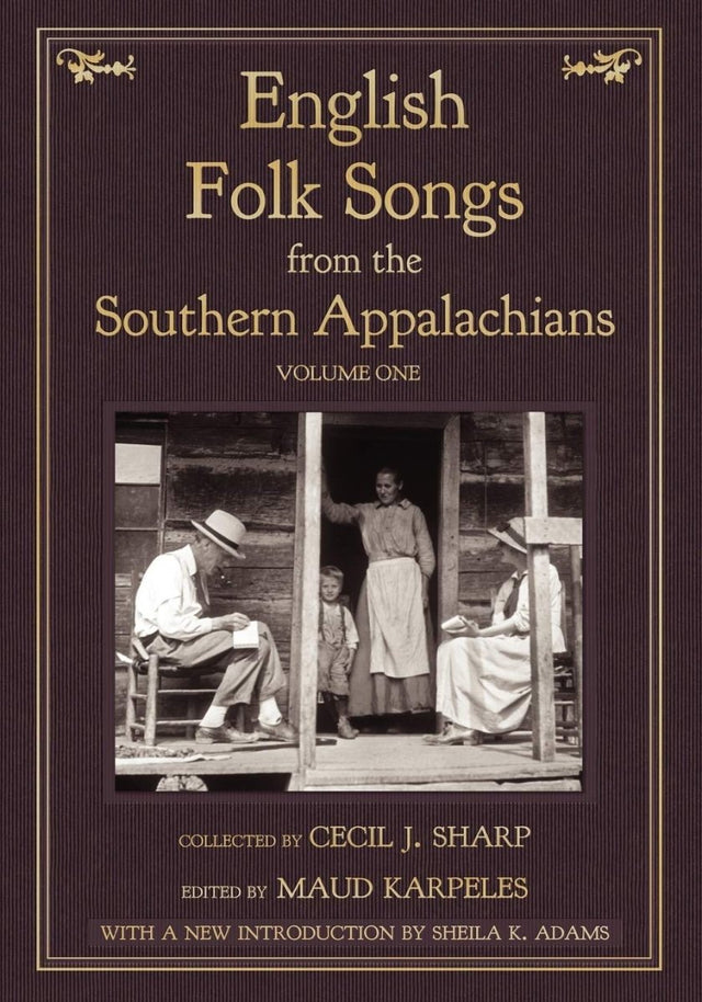 English Folk Songs from the Southern Appalachians: Volume 1 - Books