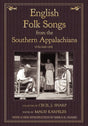 English Folk Songs from the Southern Appalachians: Volume 1 - Books