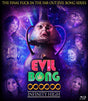 Evil Bong 888: Infinity High - New Blu - Ray