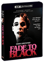 Fade to Black (4K UHD) w/SLIP - New 4K UHD