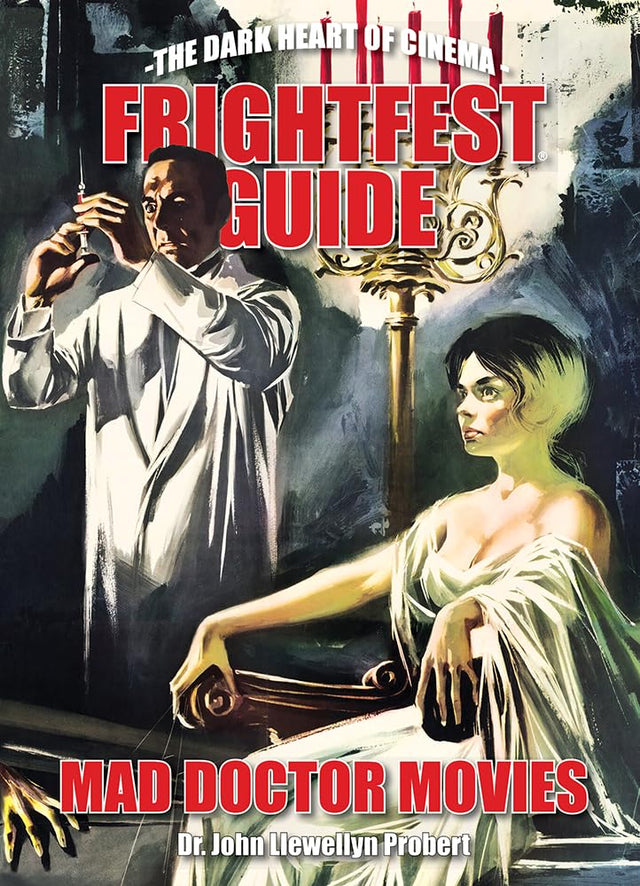Frightfest Guide to Mad Doctor Movies (PB) - Books