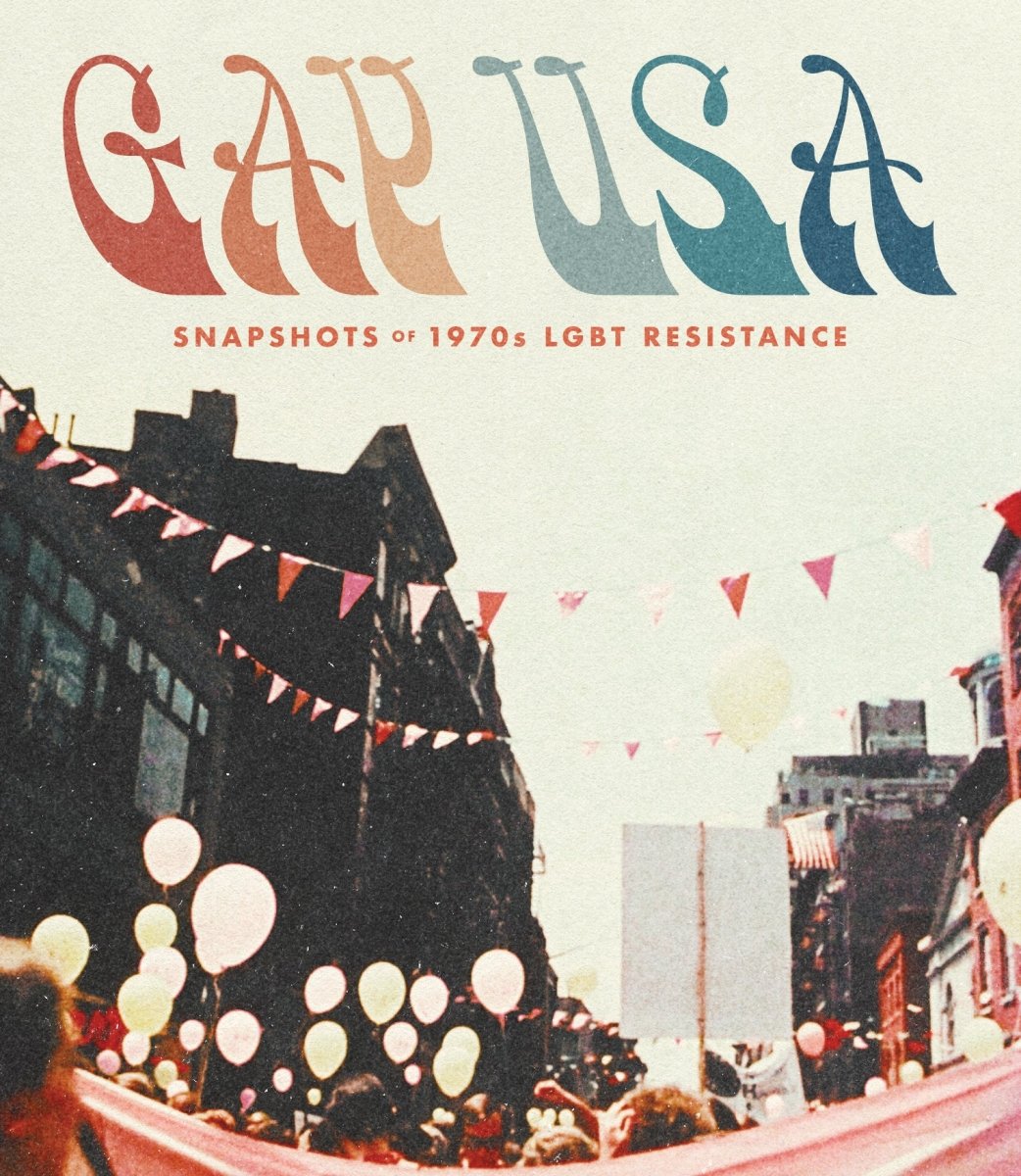 Gay USA: Snapshots of 1970s LGBT Resistance - New Blu - Ray