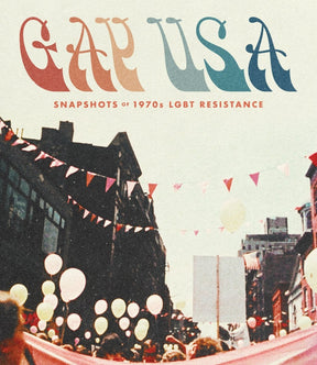 Gay USA: Snapshots of 1970s LGBT Resistance - New Blu - Ray