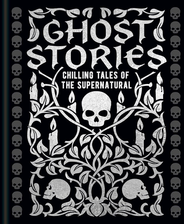 Ghost Stories: Chilling Tales of the Supernatural (Arcturus Gilded Classics) - Books