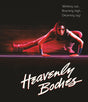 Heavenly Bodies - New Blu - Ray