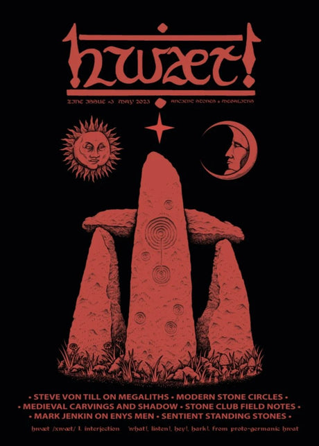 Hwæt Issue 3 - Ancient Stones & Megaliths - Books