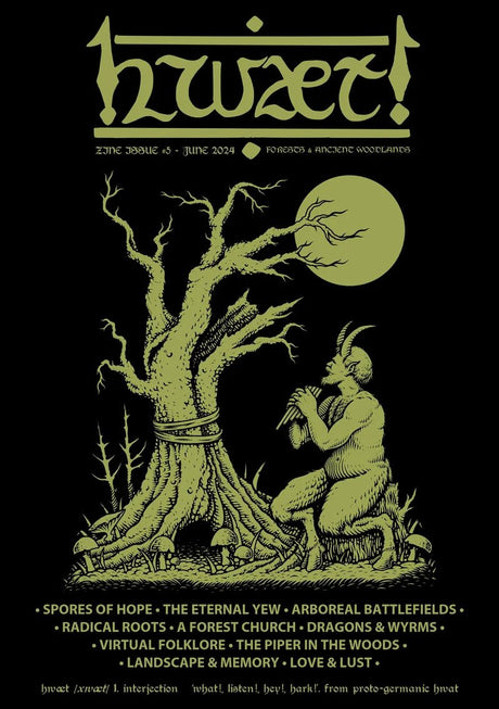 Hwæt Issue 5 - Forests & Ancient Woodlands - Books