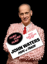 John Waters: Pope of Trash (HC) - Books
