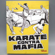 Karate Contra Mafia w/SLIP