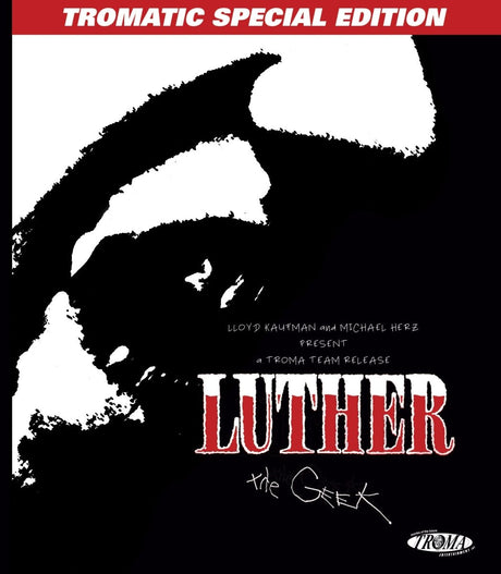 Luther The Geek (Tromatic Special Edition) - New Blu - Ray