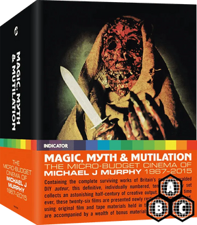 Magic, Myth & Mutilation: The Micro-Budget Cinema of Michael J. Murphy, 1967–2015 (UK Limited Edition, Region Free)