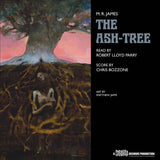 M.R. James: The Ash - Tree - Read by Robert Lloyd Parry, Score by Chris Bozzone (Vinyl LP) - Music